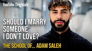 Should I Marry Someone I Don't Love? | The School of Adam Saleh