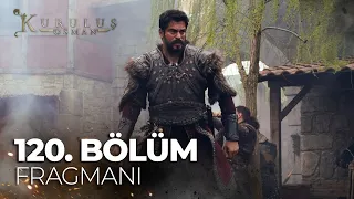 Kuruluş Osman 120. Bölüm Fragmanı |"Düştüğümüz kara toprak bizim yurdumuz olsun" @atvturkiye