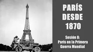 La Primera Guerra Mundial en París