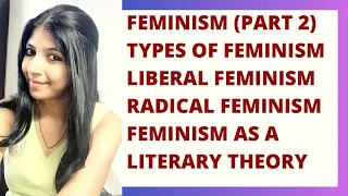 Types of Feminism | Feminism as a literary theory