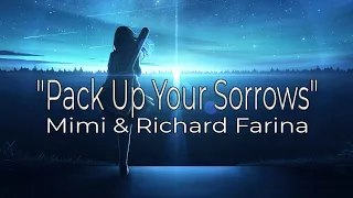 TOP Folk Country Hits - Pack Up Your Sorrows - Mimi & Richard Farina - With Lyrics
