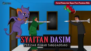 Syaitan Dasim Perusak Rumah Tangga Orang - Nama dan Tugas Pasukan Iblis