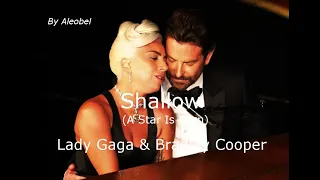 Lady Gaga & Bradley Cooper 💗 Shallow (A Star Is Born) ~ Lyrics + Traduzione in Italiano