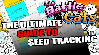 Battle Cats - The Ultimate Guide To Seed Tracking