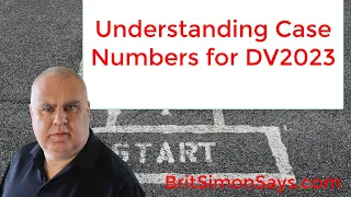 DV Lottery | DV2023 Case numbers EXPLAINED