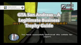 GTA San Andreas - A legitimate Business All Export Lists Trophy Guide