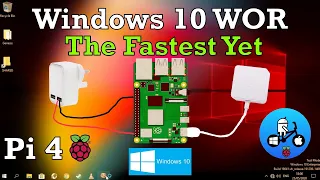 WOR part 8. Windows 10 on Raspberry Pi 4. The Fastest build so far with 2 Power Sources.