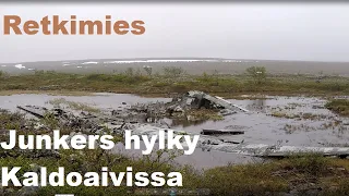 Vaellus Sevettijärveltä Junkers hylylle