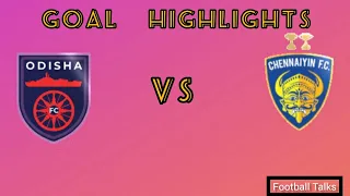 ODISHA FC  VS CHENNAIYIN FC 1-2 Goal Highlights