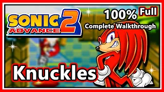 Sonic Advance 2 - 100% Complete Walkthrough | Knuckles | Full Game!