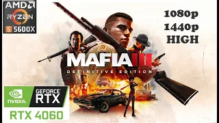 Mafia III Definitive Edition: RTX 4060 + RYZEN 5 5600X / 1080p / 1440p / HIGH