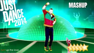 Just Dance 2014 | Turn Up the Love - Mashup