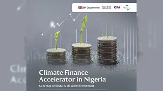 CLIMATE FINANCE ACCELERATOR NIGERIA- ROADMAP TO SUSTAINABLE GREEN INVESTMENT -Webinar