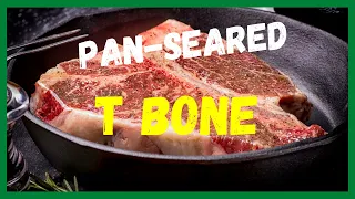 How To Cook T Bone Steak In A Frying Pan