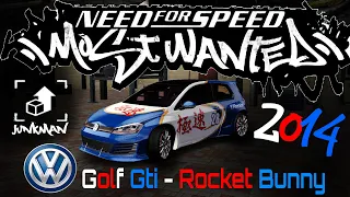 Volkswagen Golf GTI Rocket Bunny - Customization JUNKMAN | NFSMW 2005 | SHOHAN | 4K