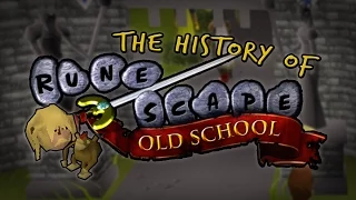 The History of Oldschool Runescape