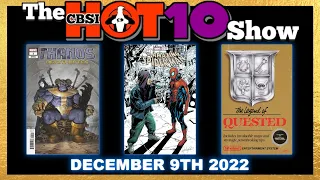 Hot 10 Comics 12/09/2022 | Comic Book Speculation and Investing