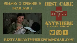 Best Care Anywhere Ep. 34: "Dear Dad 3" (S2E9)