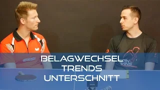 Ruwen Filus - Wie oft Belagwechsel - Trends im Abwehrspiel - Stärkster Unterschnitt?