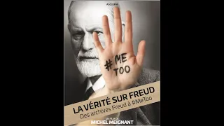 La vérité sur Freud: êtes vous prêt(e)s à l'entendre ?