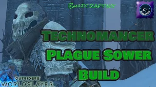 Plague Sower Technomancer | OUTRIDERS WORLDSLAYER