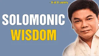 Ed Lapiz Latest Sermon 2021 - SOLOMONIC WISDOM Special Edition 1/3