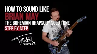 How to sound like Brian May: reproducing the Bohemian Rhapsody solo tone