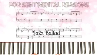 (I love you) For Sentimental Reasons - Nat King Cole/ Jazz Standard/ Solo piano Arrangement