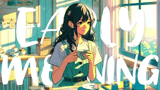 【Music playlist】Good morning【chill songs playlist for early morning】