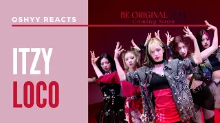 MIDZY OSHYY REACTS TO [BE ORIGINAL] ITZY(있지) 'LOCO' (4K) (THEY SERVED HARD!!!❤️❤️❤️❤️)