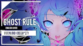 Ghost Rule (DECO*27) English Cover by Lollia