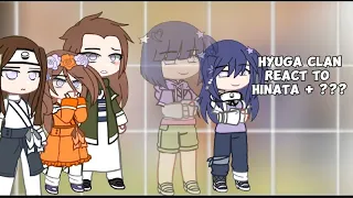 hyuga clan react to hinata + ??? ||azy