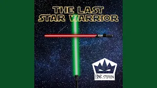 The Last Star Warrior (feat. Shep the Shepherd)