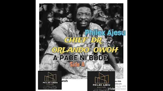 Chief Dr Orlando OWOH  ... APADE NI BODE side A