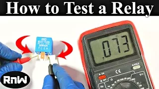 How to Test a Relay the Correct Way