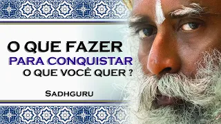 MANTENHA O FOCO DESTAS 4 COISAS PARA CONQUISTAR O QUE QUISER, SADHGURU 2023