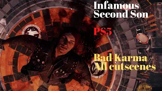 Infamous Second Son - All Cutscenes Bad karma PS5