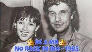Roberto Carlos & Myrian Rios No Rock In Rio - 1985 🎸👑👑