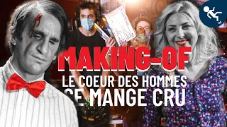 Le Coeur des Hommes [MAKING-OF] - 2021