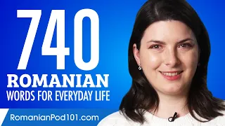 740 Romanian Words for Everyday Life - Basic Vocabulary #37