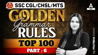 SSC CHSL/MTS/CGL 2024 | Top 100 English Grammar Rules | Golden Vocabulary by Pratibha Mam #6