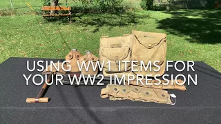 Can You Use A WW1 US Item For A WW2 US Impression?