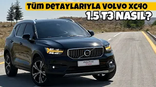 En Dayanıklısı Mı? | Volvo Xc40 1.5 T3 Alınır Mı? | Otomobil Günlüklerim