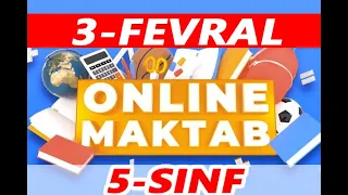 Online maktab 5 sinf dars 3 fevral 2022 yil  3 02 2022