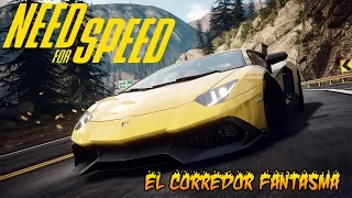 NEED FOR SPEED | EL CORREDOR FANTASMA