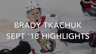 Brady Tkachuk - September 2018 Highlights