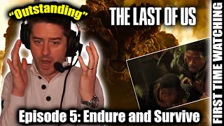 THE LAST OF US: 1x5 Endure and Survive (FIRST TIME WATCHING REACTION)