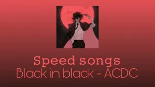 Black in black - ACDC (speed up)