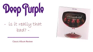 Deep Purple: 'Come Taste the Band' - is it really that bad?
