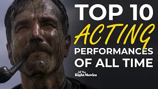 Top 10 Acting Performances Of All Time | ATRM Movie Lists